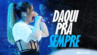 MANÚ BAHTIDÃO - DAQUI PRA SEMPRE (MÚSICA NOVA)