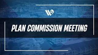 Plan Commission meeting September 14, 2022