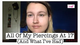 All Of My Piercings At 17 - Retired, Current, And Redone