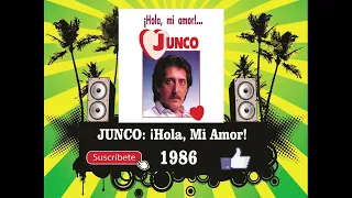 Junco - ¡Hola Mi Amor! (Radio Version)