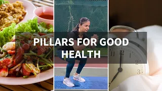 How to Start a Healthy Lifestyle | The 3 Pillars of Good Health