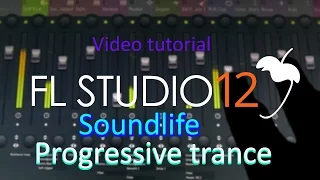 4 Урок  FL Studio Пишем трек Progressive trance Создание Progressive bass Sub mid bass