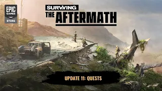 Surviving the Aftermath- Update 11: Quests