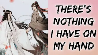 There's nothing I have on my hand | AMV | MO Dao Zu Shi (CC Lyrics)