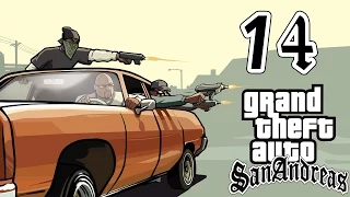 GTA: San Andreas #14 - OG Loc: спасение города от дерьмового репа. Захват территории [50 fps]