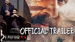 Empuraan Official Trailer /Mohanlal /Prithviraj /Antony Perumbavaoor /Murali Gopy