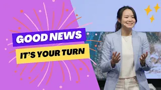 Sunday 9:30am: Good News, It's Your Turn, Joy Yee, 28 Apr 24