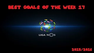 Melhores Golos Liga Nos Jornada 17 | Best Goals Portuguese League Week 17 2015/2016