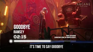 Ramsey - Goodbye - Lyrics - from the series Arcane League of Legends #ARCANE #GOODBYE #RAMSEY
