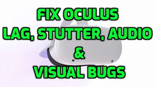 [UPDATED 2022]  3 WAYS TO FIX OCULUS LINK/AIR LINK LAG FIX STUTTER/AUDIO ISSUE/BUG/GLITCHING