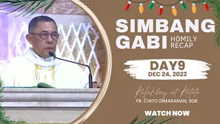 9th DAY OF SIMBANG GABI HOMILY RECAP - December 24, 2022