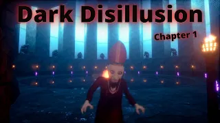 Dark Deception FANGAME - Dark Disillusion | Chapter 1 Playthrough