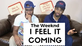 The Weeknd-Feel it Coming Official Reaction