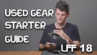 Used Gear Starter Guide - Large Format Friday