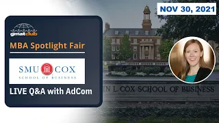 SMU Cox Adcom Q&A | Cox MBA Admissions | #MBA Spotlight #BSchool Fair Nov 2021