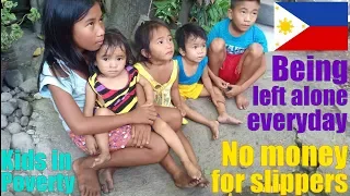 These Poor Filipino Kids Have Nothing to Eat. No Money for Slippers. Travel to the Philippines