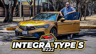 Acura Integra Type S 2024 | PruebameLa... Nave  #222 | Reseña