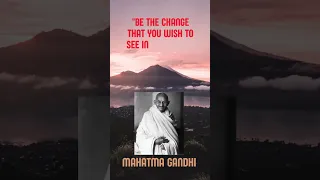 "Embodying Change | Mahatma Gandhi's Call to Action | quoteguy91"