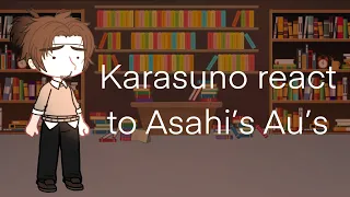 Karasuno react to Asahi’s Au’s | REMAKE | Haikyuu | Gacha Club