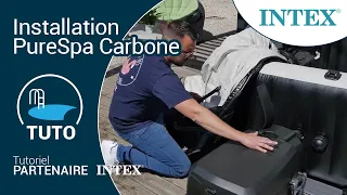 TUTO Installation SPA gonflable octogonal PureSpa Carbone Intex