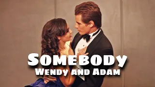 Wendy and Adam | Somebody