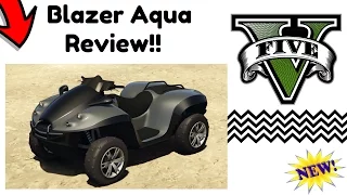 Blazer Aqua GTA V Review!! AWESOME VEHICLE!!