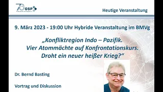 Konfliktregion Indo-Pazifik - Hybridveranstaltung im BMVg mit Dr. Bernd Basting