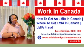 Work In CANADA! How To Get An LMIA in Canada | Where To Get LMIA In Canada | LMIA Fraud