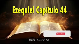 Ezequiel 44. Ordenanzas de la casa de Jehová.