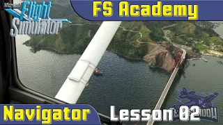 FS Academy Navigator - Lesson 02 - Stepping Stones - C152 | MSFS 2020