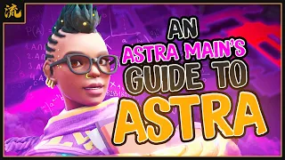 An Astra Main's Guide to Astra