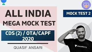 All India Mega Mock Test (2) ✍ | CDS(2)/OTA/CAPF 2020 | Quasif Ansari