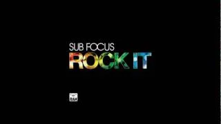 Sub Focus - Rock It  [ High Quality- HQ ]