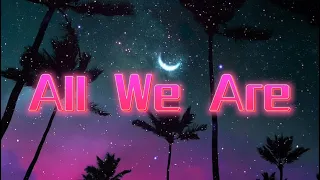 Richello - All We Are (slowed)