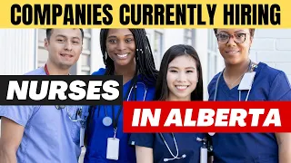 Companies In Alberta Currently Hiring Internationally Educated Nurses With Visa Sponsorship