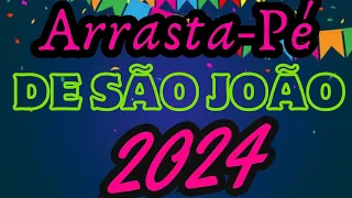 SET ARRASTA Pé DE SÃO JOÃO 2024 COM MÉDIOS  PIPOCADOS 2024