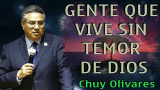 Chuy Olivares 2024 ❣️ Gente Que Vive Sin Temor De Dios