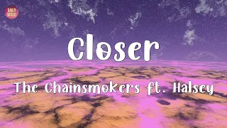 The Chainsmokers - Closer (Lyrics) ft. Halsey | Coldplay, Jaymes Young, Selena Gomez (Mix)