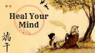 Heal Your Mind - a powerful zen story for your life.