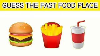 Food Quiz | Guess FAST FOOD PLACE from emoji | Food Challenge, food game, Emoji Quiz