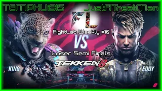 TEMPHUiBIS(King) Vs JustATreatMan (Eddy) FightLab Weekly10