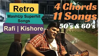 4 Chords | 11 SUPERHIT Guitar songs | Bollywood/Hindi Songs Mashup |  50-60s Retro | Rafi | Kishore