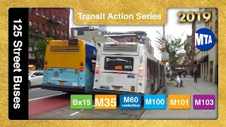 Manhattan: Buses on 125th Street - MTA NYC TrAcSe 2019