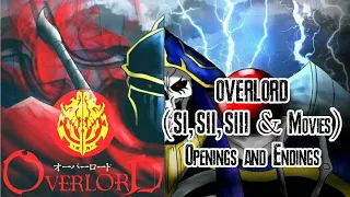 OVERLORD All Openings and Endings S1, S2, S3 & Movies [FULL]