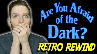 Are You Afraid of the Dark? - Retro Rewind