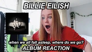 REACTION: BILLIE EILISH ALBUM when we all fall asleep, where do we go?