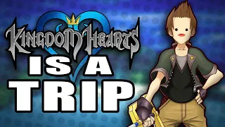 Kingdom Hearts is a TRIP (THE FINAL MIX)