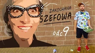 ZAKOCHANA SZEFOWA 🔸ODC 9