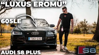 "Luxus erőmű!" - AUDI S8 PLUS (605LE) - BEMUTATÓ | HASZNÁLTTESZT