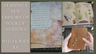 Starting a New Grimoire or Book of Shadows - Witchcraft 101